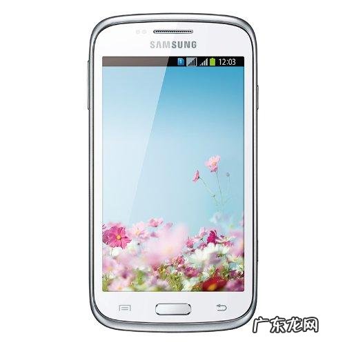 三星双卡双待智能手机大全